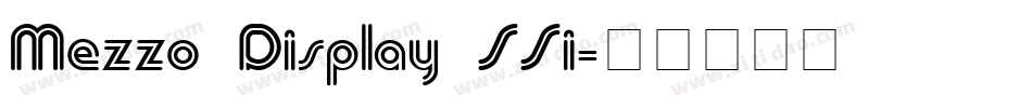 Mezzo Display SSi字体转换